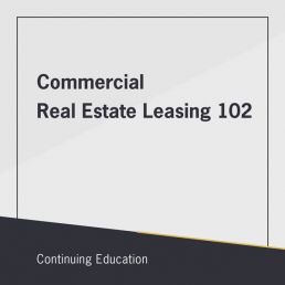 commercial real estate leasing 102 class