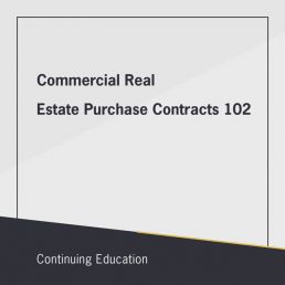 Commercial real estate purchase contracts 102