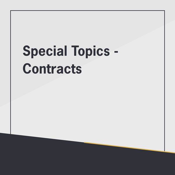 Special topics of contracts real estate class